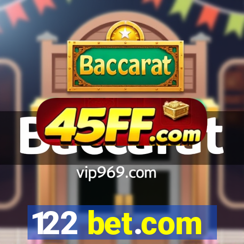 122 bet.com